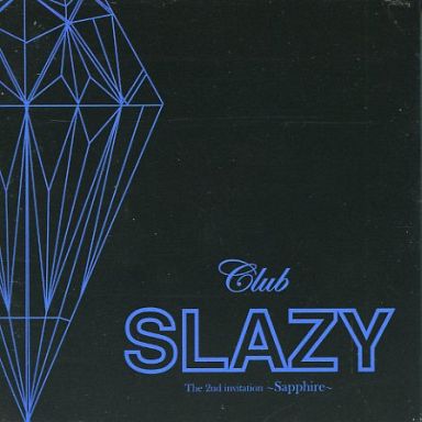CLIE-TOWN / 【CLUB SLAZY the 2nd invitation～Sapphire～】CD