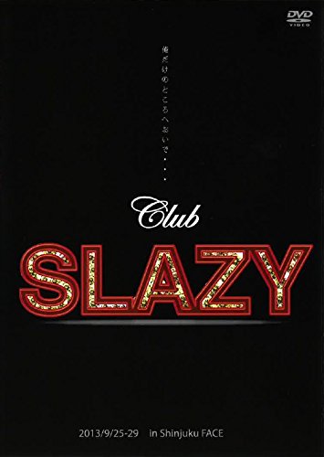CLIE-TOWN / Club SLAZY